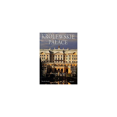 Królewskie pałace
