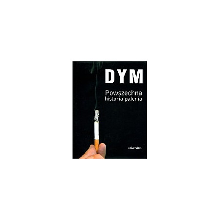 Dym. Powszechna historia palenia