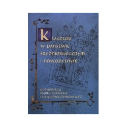 Klasztor w państwie średniowiecznym i nowożytnym