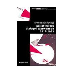 Wokół terroru białego i czerwonego 1917-1923