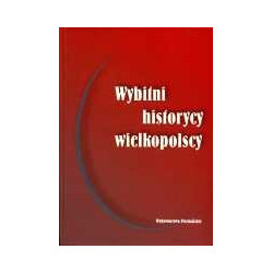 Wybitni historycy wielkopolscy