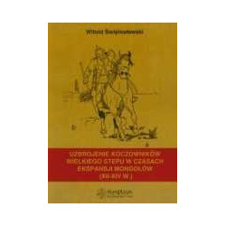 Uzbrojenie koczowników wielkiego stepu w czasach ekspansji Mongołów (XII-XIV w.)