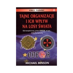 Tajne organizacje i ich wpływ na losy świata