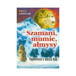 Szamani, mumie, ałmysy
