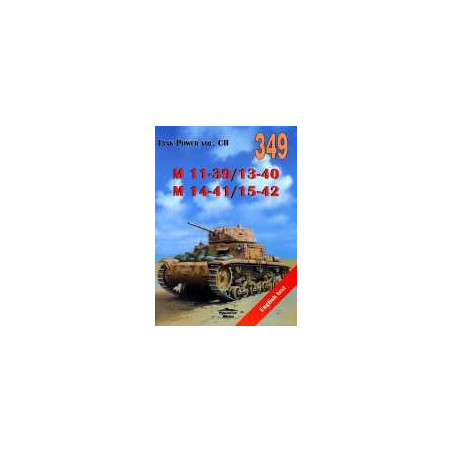 349 M 11-39/13-40 M 14-41/15-42 Tank Power vol. CII