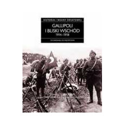Gallipoli i Bliski Wschód 1914-1918