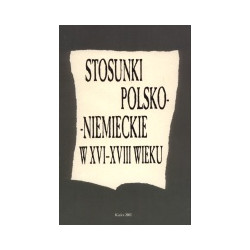 Stosunki polsko-niemieckie w XVI-XVIII wieku