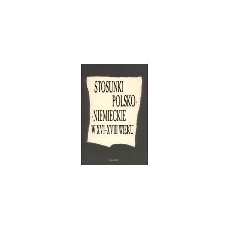 Stosunki polsko-niemieckie w XVI-XVIII wieku
