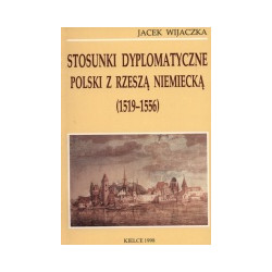 Stosunki dyplomatyczne Polski z Rzeszą Niemiecką (1519-1556)