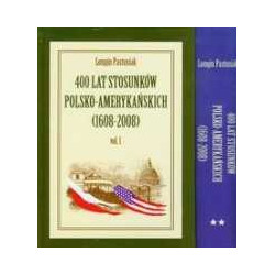 400 lat stosunków polsko - amerykańskich (1608-2008)
