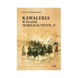 Kawaleria w planie mobilizacyjnym S