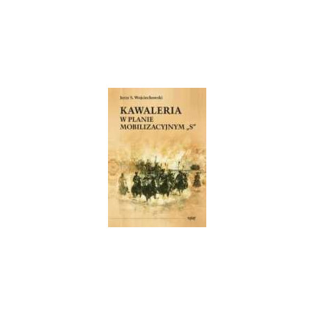 Kawaleria w planie mobilizacyjnym S