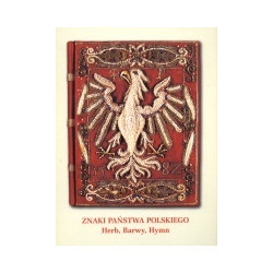 Znaki państwa polskiego. Herb, barwy, hymn