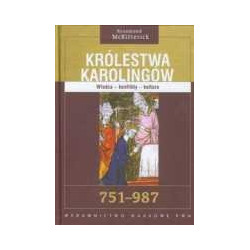 Królestwa Karolingów 751 - 987