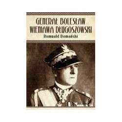 Generał Bolesław Wieniawa Długoszowski