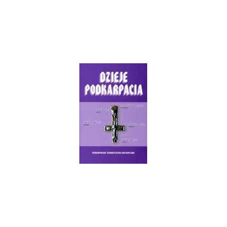 Dzieje Podkarpacia tom V