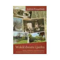Wokół dworu i parku