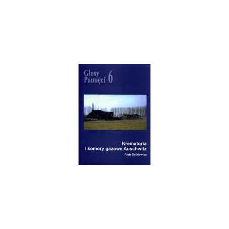 Krematoria i komory gazowe Auschwitz