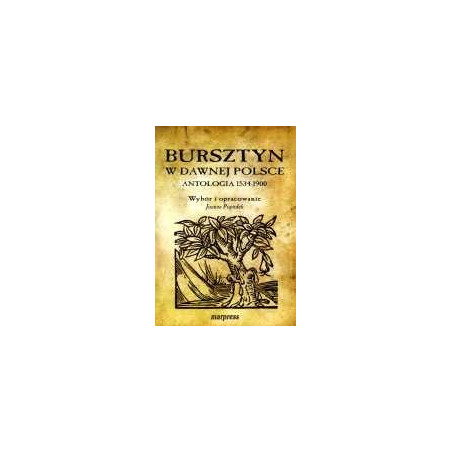 Bursztyn w dawnej Polsce