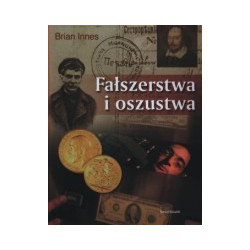 Fałszerstwa i oszustwa