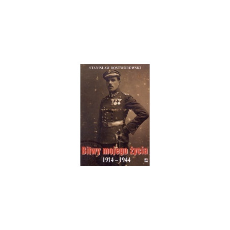 Bitwy mojego życia (1914-1944)