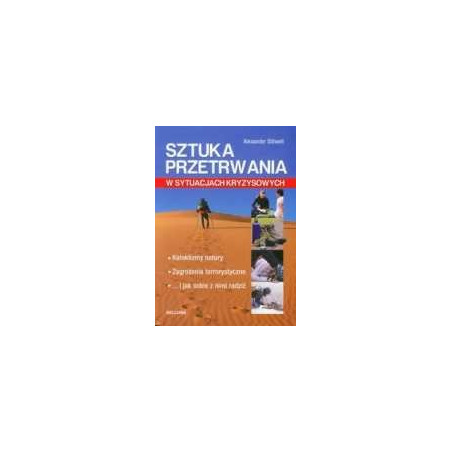 Sztuka przetrwania w sytuacjach kryzysowych