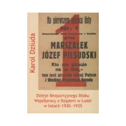 Dzieje Bezpartyjnego Bloku Współpracy z Rządem w Łodzi w latach 1930-1935