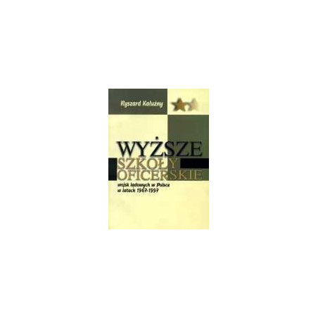 Wyższe szkoły oficerskie wojsk lądowych w Polsce w latach 1967-1997