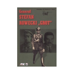 Generał Stefan Rowecki - Grot w relacjach i w pamięci zbiorowej