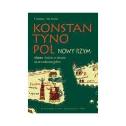 Konstantynopol Nowy Rzym