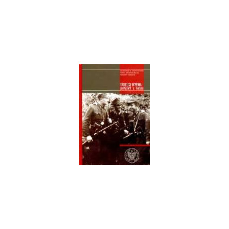 Tadeusz Wyrwa – partyzant z natury