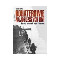 Bohaterowie najdłuższych dni