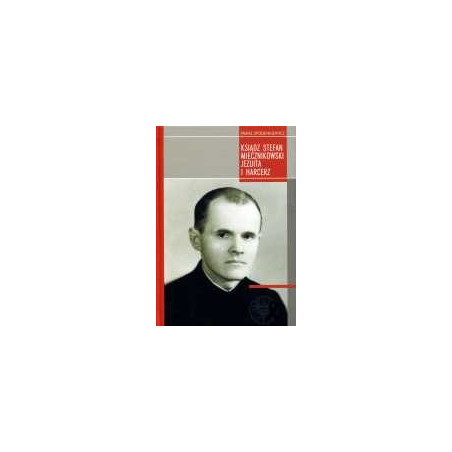 Ksiądz Stefan Miecznikowski, jezuita i harcerz