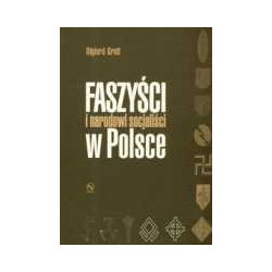 Faszyści i narodowi socjaliści w Polsce