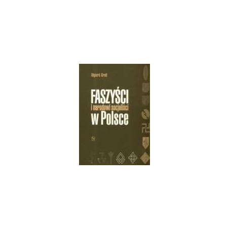 Faszyści i narodowi socjaliści w Polsce