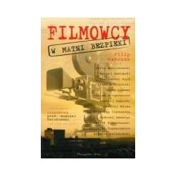 Filmowcy w matni bezpieki