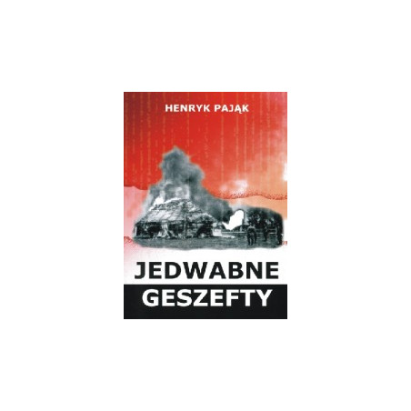 Jedwabne geszefty