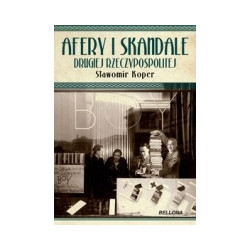 Afery i skandale Drugiej Rzeczypospolitej