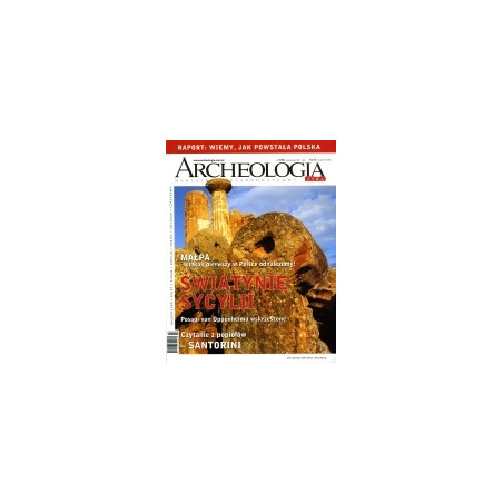 Archeologia Żywa nr 3 (55) 2011
