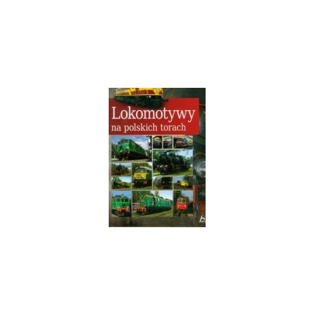 Lokomotywy na polskich torach