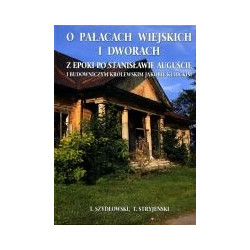 O pałacach wiejskich i dworach