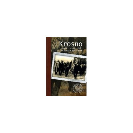 Krosno i powiat krośnieński w latach 1944–1956
