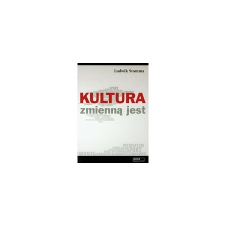 Kultura zmienną jest