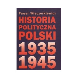 Historia polityczna Polski 1935-1945