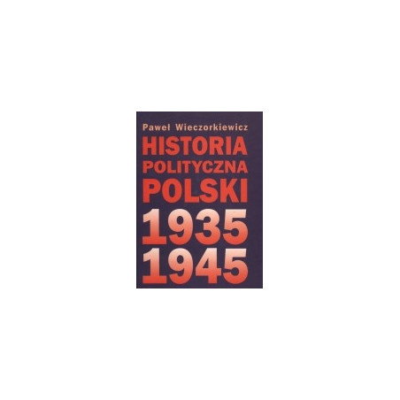 Historia polityczna Polski 1935-1945
