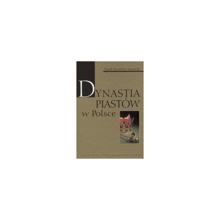 Dynastia Piastów w Polsce