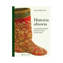 Historia obuwia na ziemiach polskich od IX do końca XVIII wieku