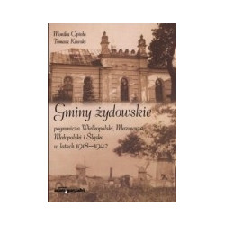 Gminy żydowskie pogranicza Wielkopolski, Mazowsza, Małopolski i Śląska w latach 1918–1942
