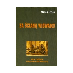 Za ścianą wigwamu