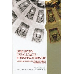 Doktryny i realizacje konserwatorskie